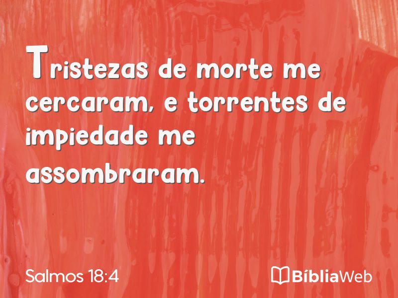 Salmos 18:4 em imagem para compartilhar