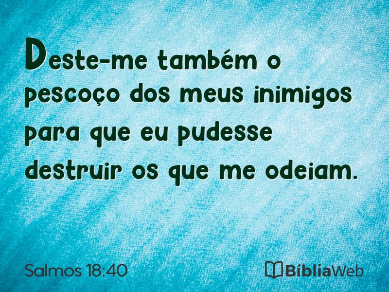 Salmos 18:40 em imagem para compartilhar