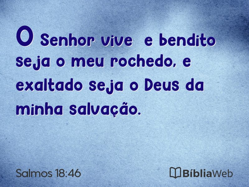Salmos 18:46 em imagem para compartilhar