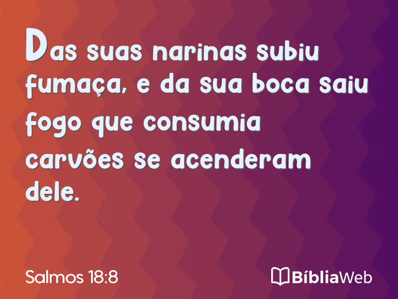 Salmos 18:8 em imagem para compartilhar
