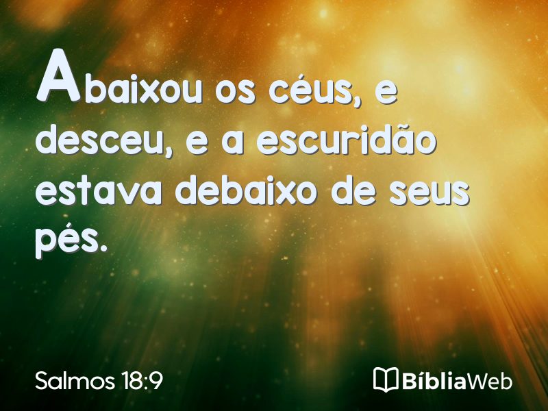 Salmos 18:9 em imagem para compartilhar