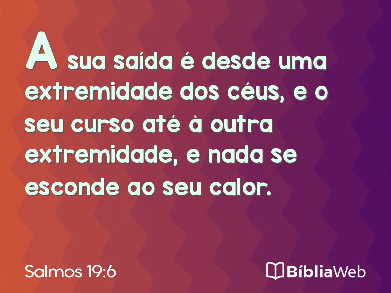 Salmos 19:6 em imagem para compartilhar