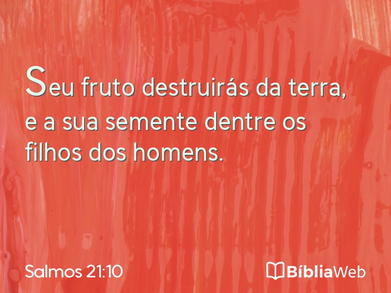 Salmos 21:10 em imagem para compartilhar