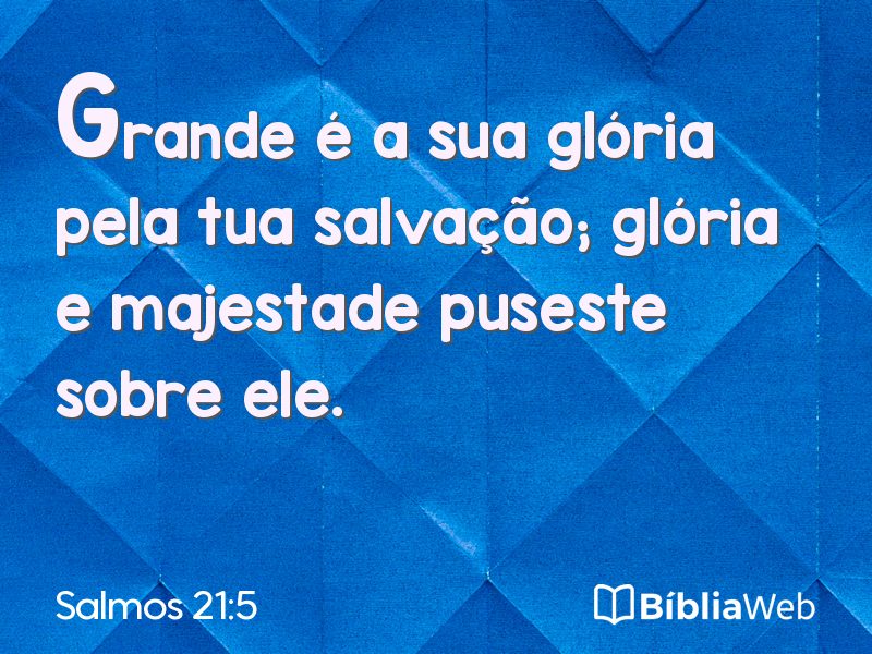 Salmos 21:5 em imagem para compartilhar