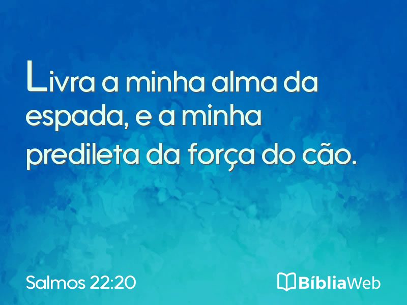 Salmos 22:20 em imagem para compartilhar
