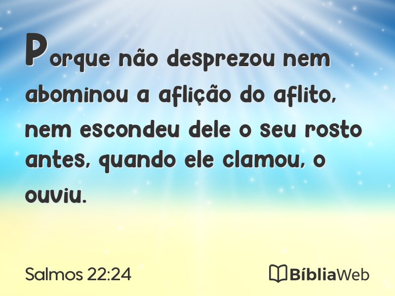 Salmos 22:24 em imagem para compartilhar