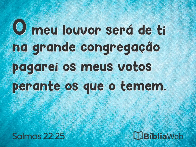 Salmos 22:25 em imagem para compartilhar
