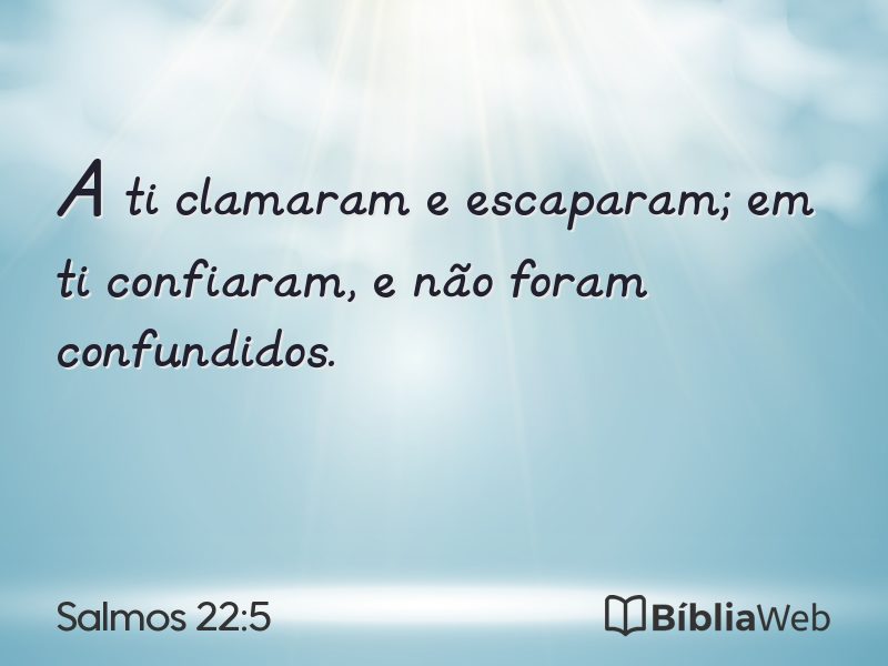 Salmos 22:5 em imagem para compartilhar