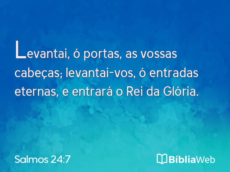 Salmos 24:7 em imagem para compartilhar