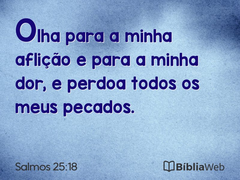 Salmos 25:18 em imagem para compartilhar