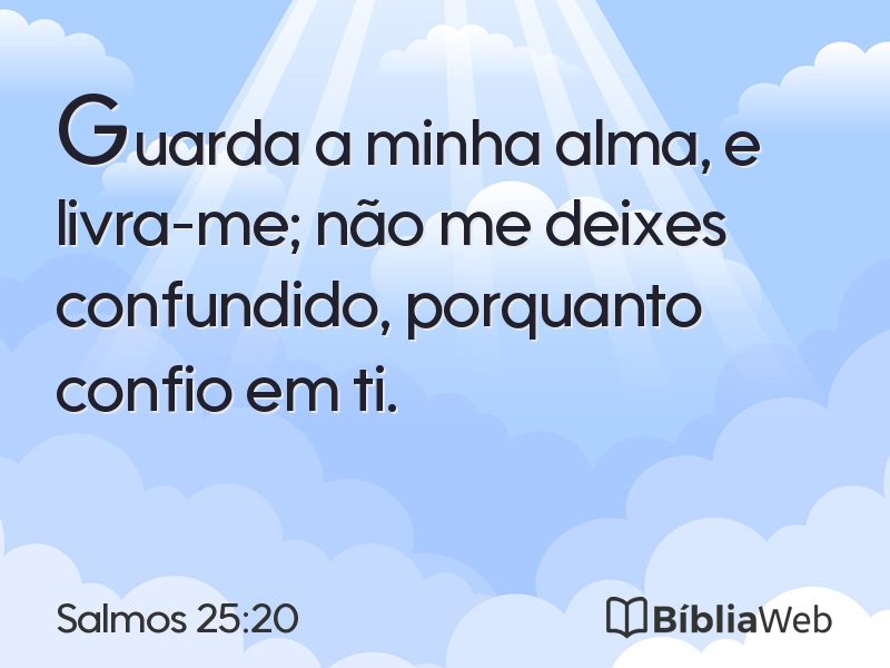 Salmos 25:20 em imagem para compartilhar