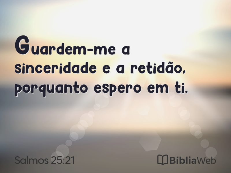 Salmos 25:21 em imagem para compartilhar