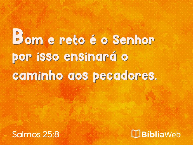 Salmos 25:8 em imagem para compartilhar