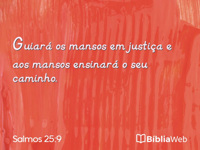 Salmos 25:9 em imagem para compartilhar