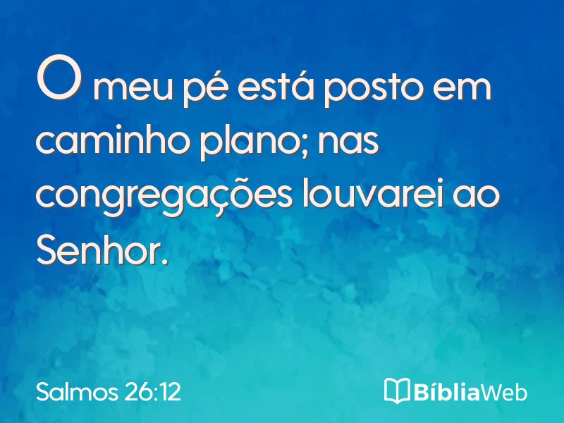Salmos 26:12 em imagem para compartilhar