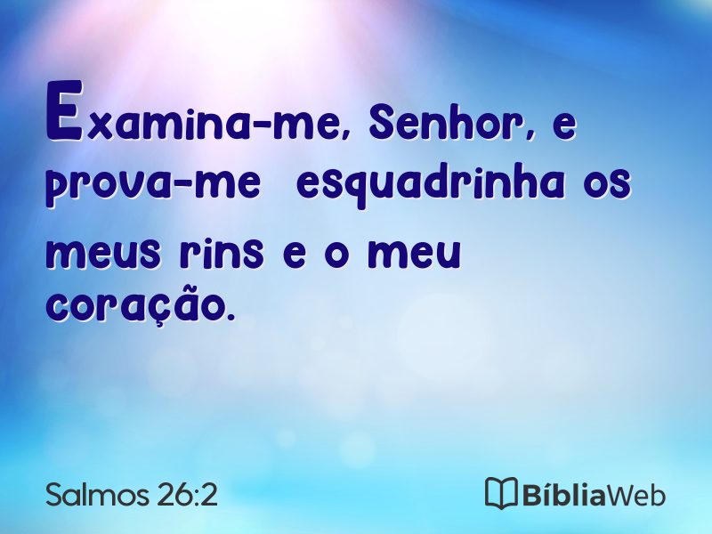 Salmos 26:2 em imagem para compartilhar