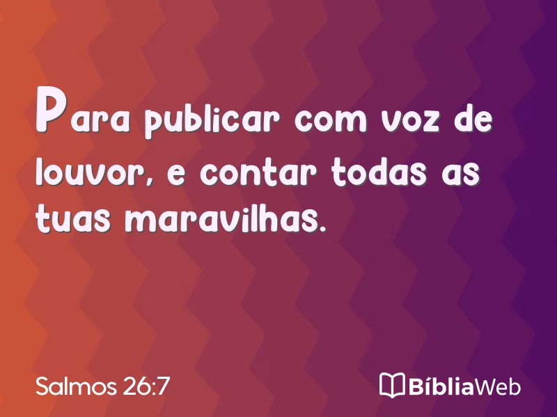 Salmos 26:7 em imagem para compartilhar