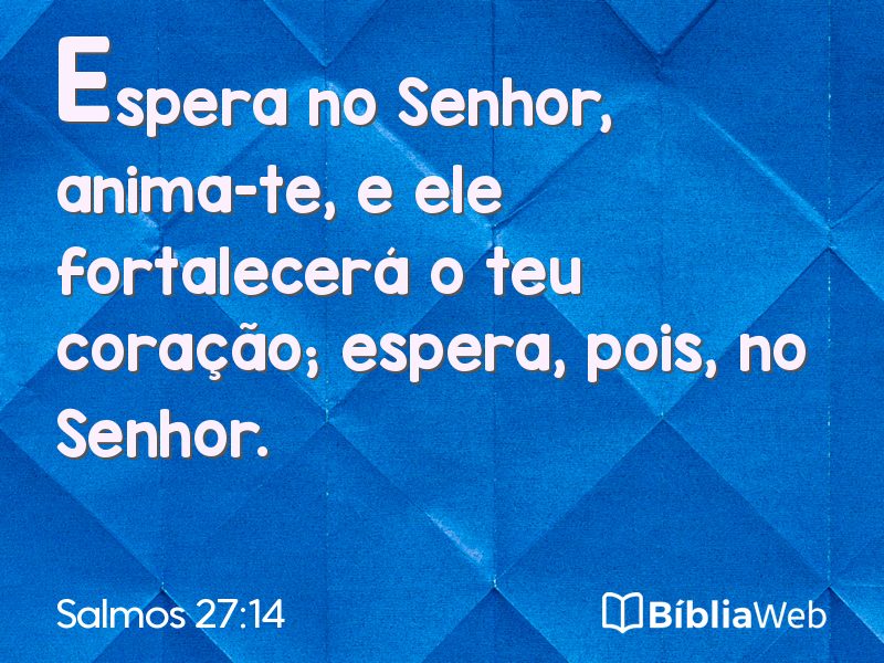 Salmos 27:14 em imagem para compartilhar