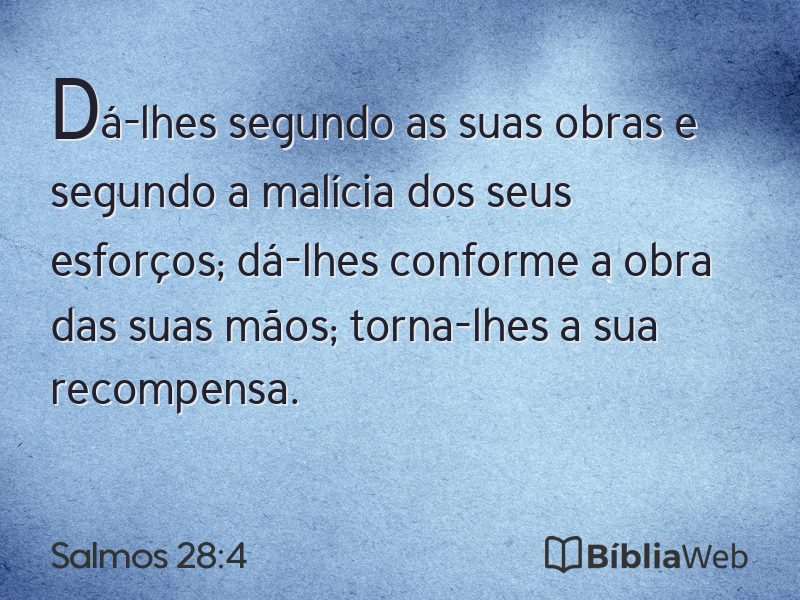 Salmos 28:4 em imagem para compartilhar
