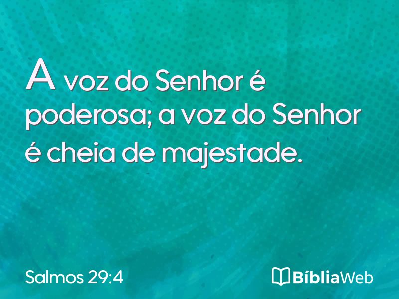 Salmos 29:4 em imagem para compartilhar