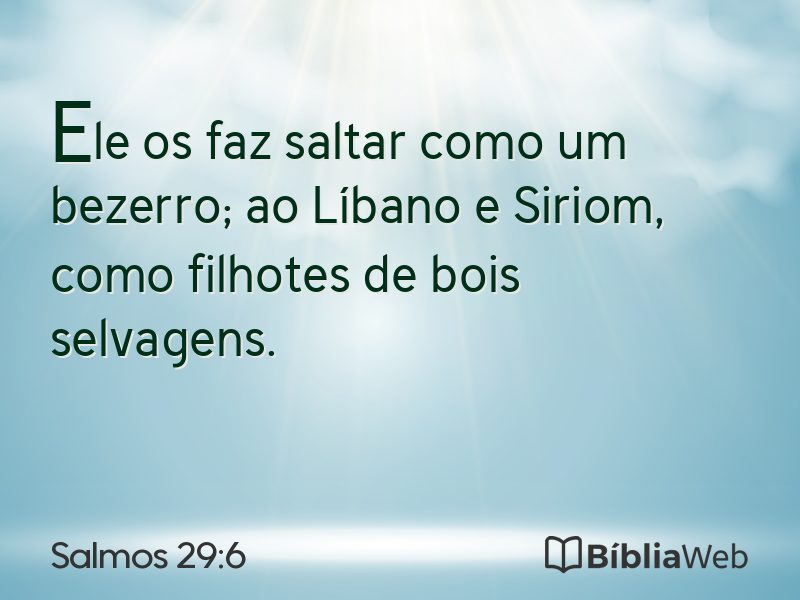 Salmos 29:6 em imagem para compartilhar
