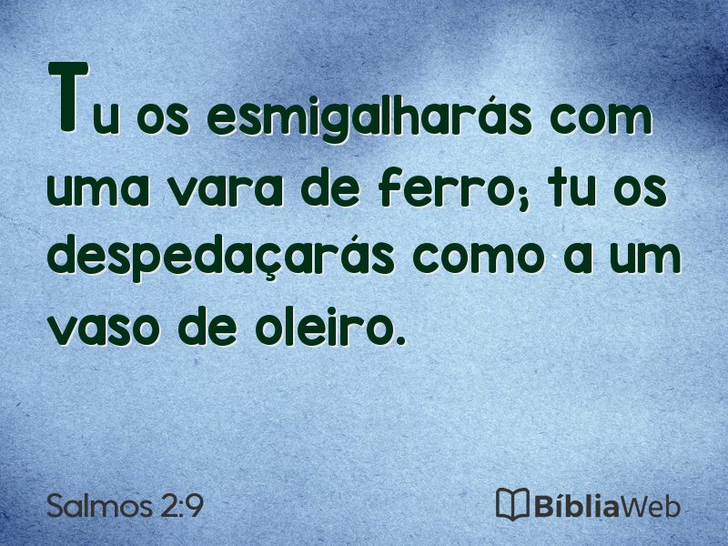 Salmos 2:9 em imagem para compartilhar