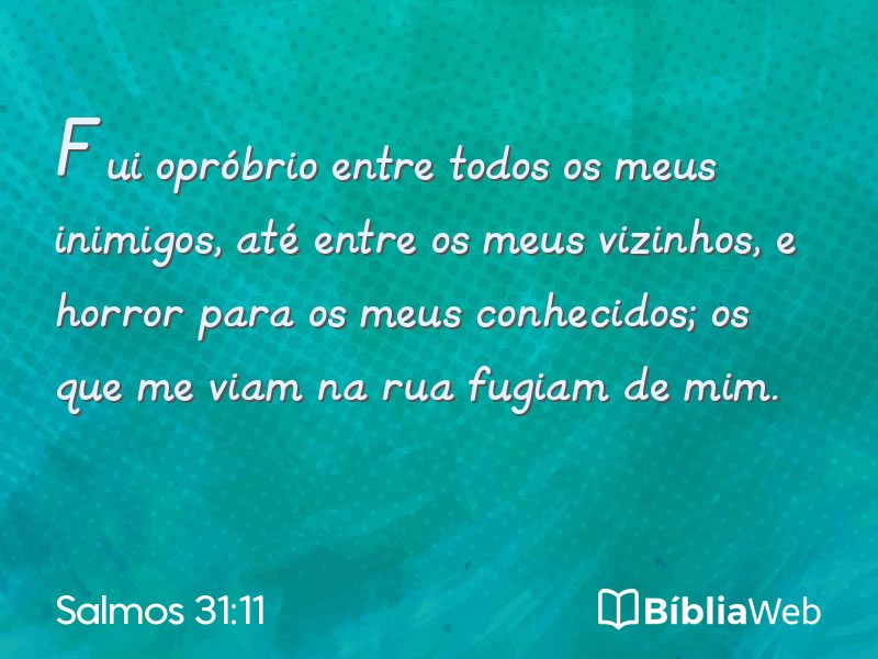 Salmos 31:11 em imagem para compartilhar
