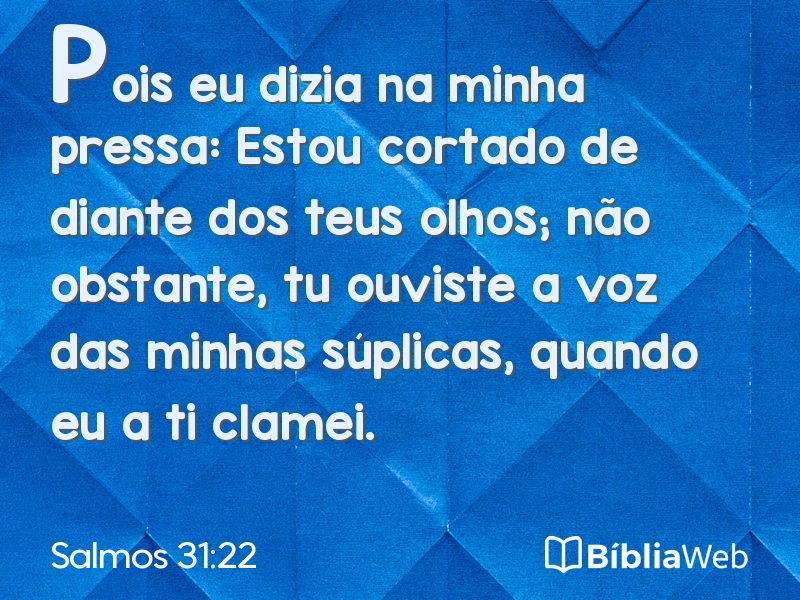 Salmos 31:22 em imagem para compartilhar
