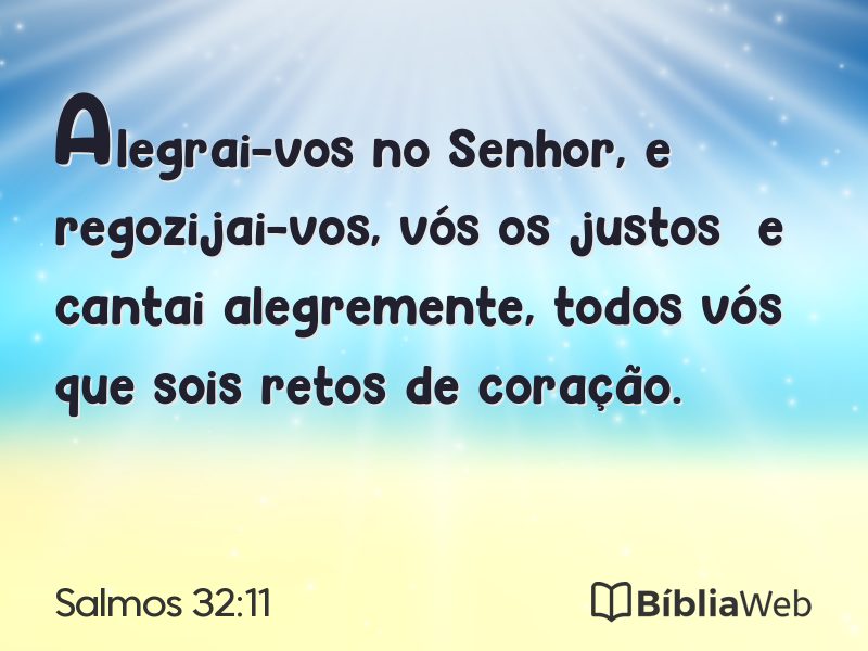 Salmos 32:11 em imagem para compartilhar