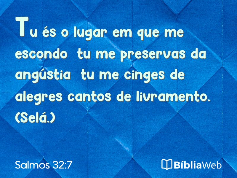 Salmos 32:7 em imagem para compartilhar