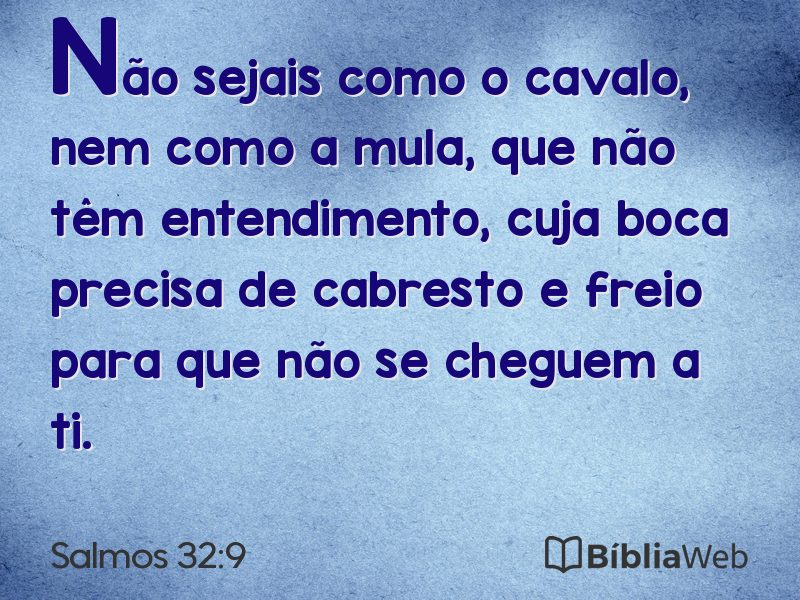 Salmos 32:9 em imagem para compartilhar