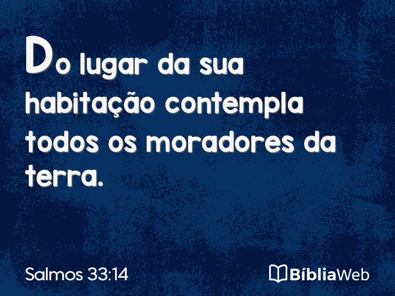 Salmos 33:14 em imagem para compartilhar