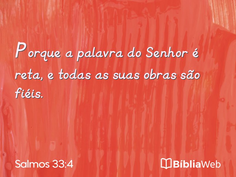 Salmos 33:4 em imagem para compartilhar