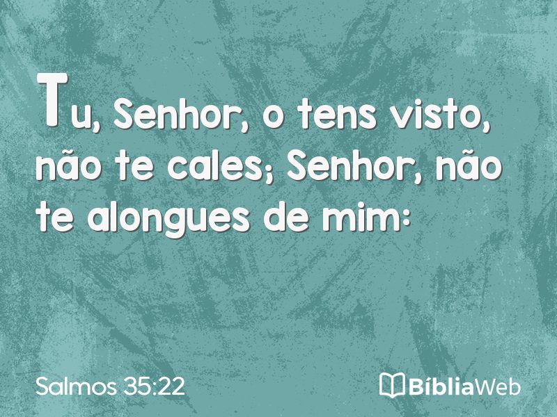 Salmos 35:22 em imagem para compartilhar