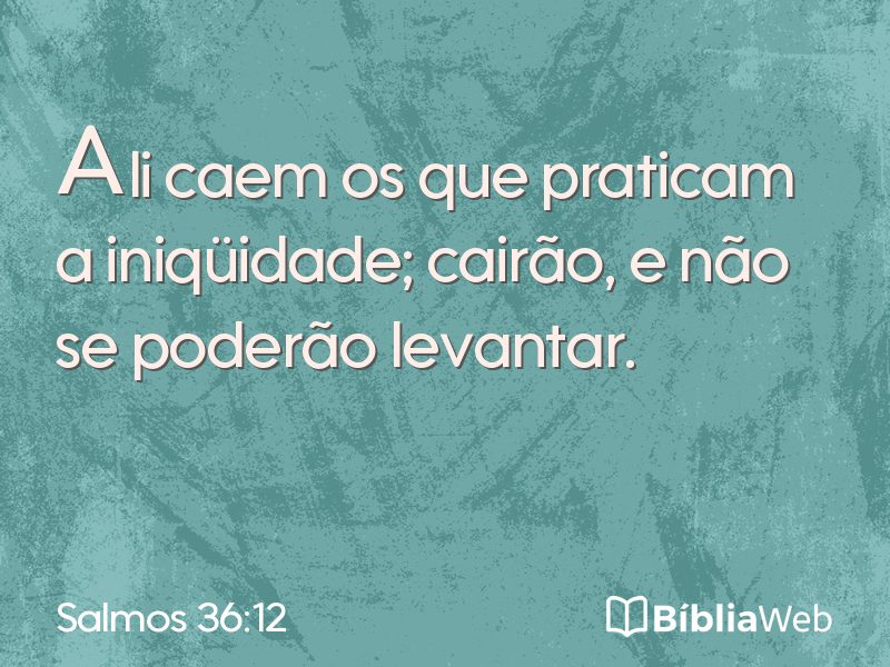 Salmos 36:12 em imagem para compartilhar