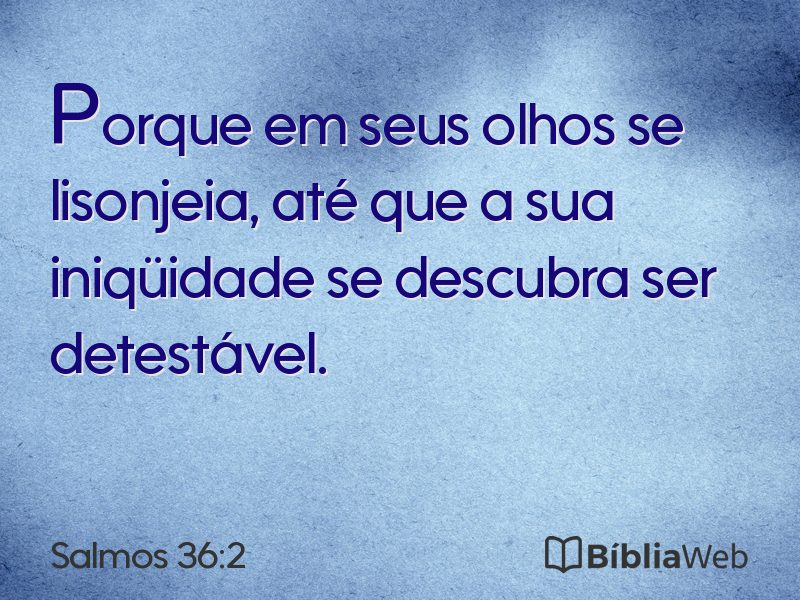 Salmos 36:2 em imagem para compartilhar