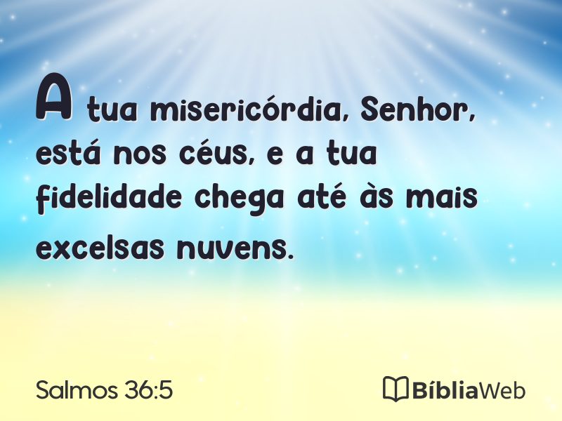 Salmos 36:5 em imagem para compartilhar