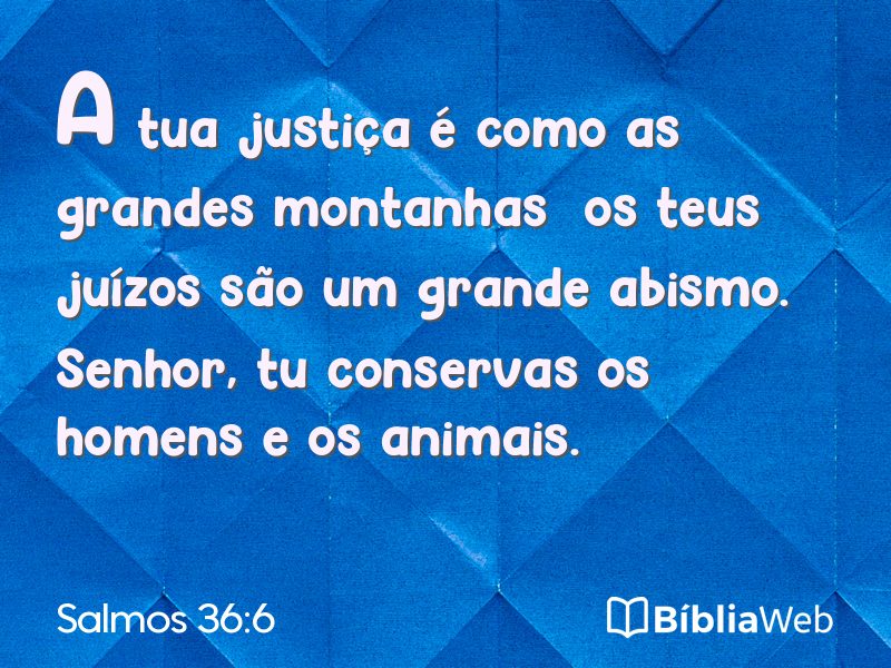 Salmos 36:6 em imagem para compartilhar