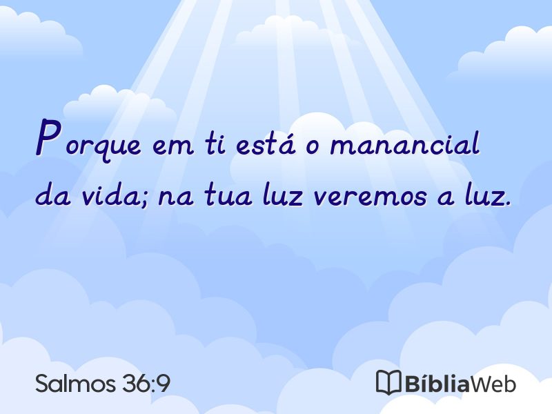Salmos 36:9 em imagem para compartilhar