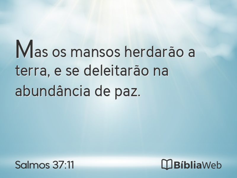 Salmos 37:11 em imagem para compartilhar