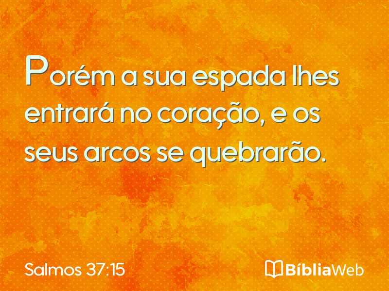 Salmos 37:15 em imagem para compartilhar