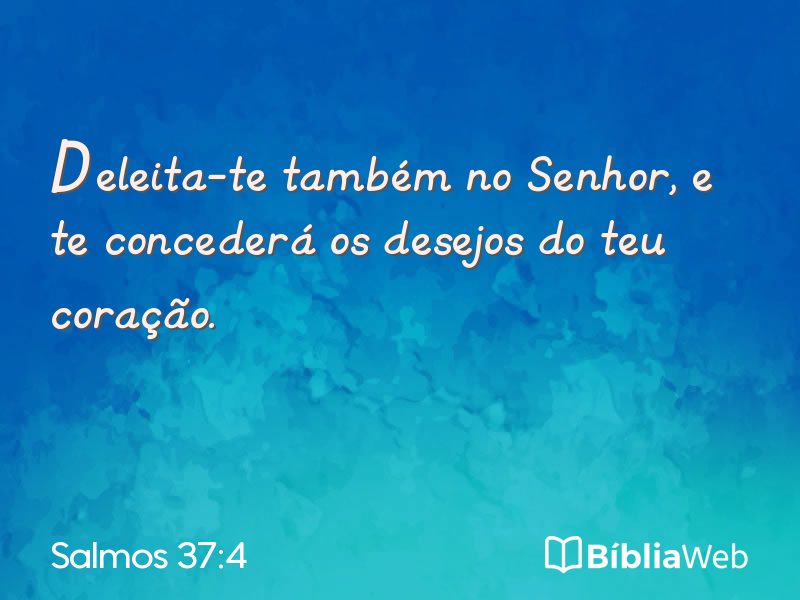 Salmos 37:4 em imagem para compartilhar