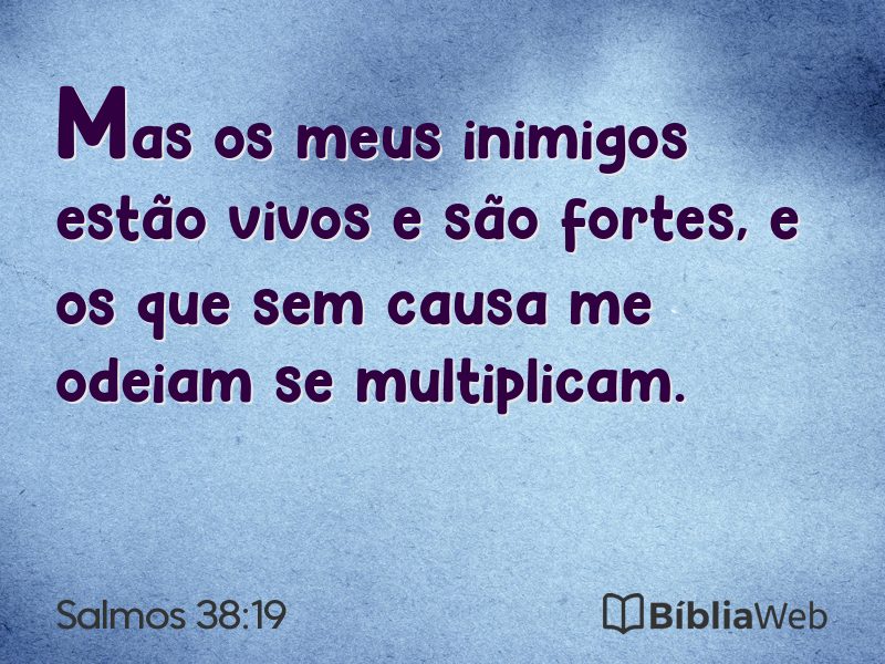 Salmos 38:19 em imagem para compartilhar