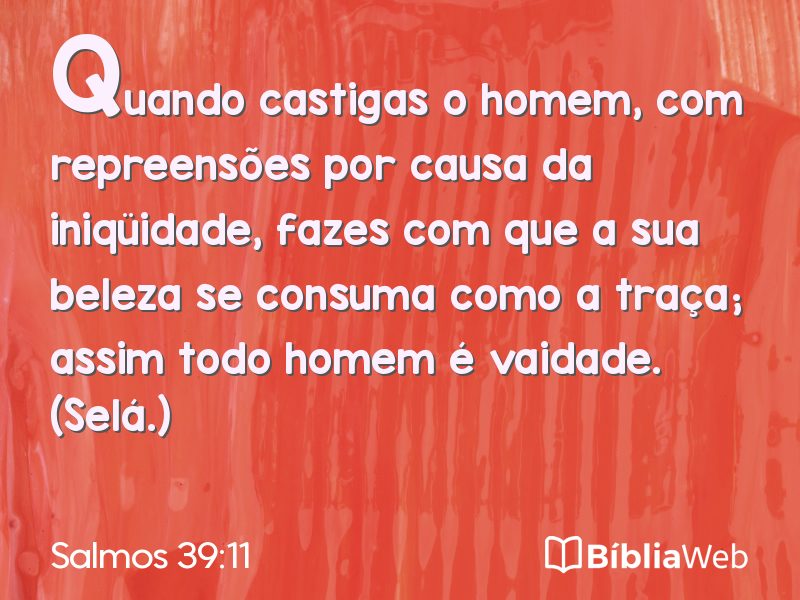 Salmos 39:11 em imagem para compartilhar