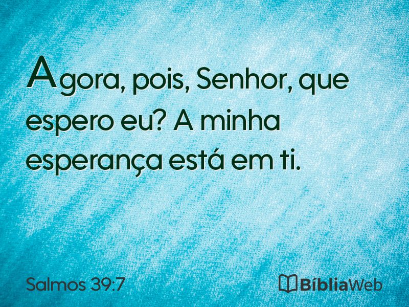 Salmos 39:7 em imagem para compartilhar