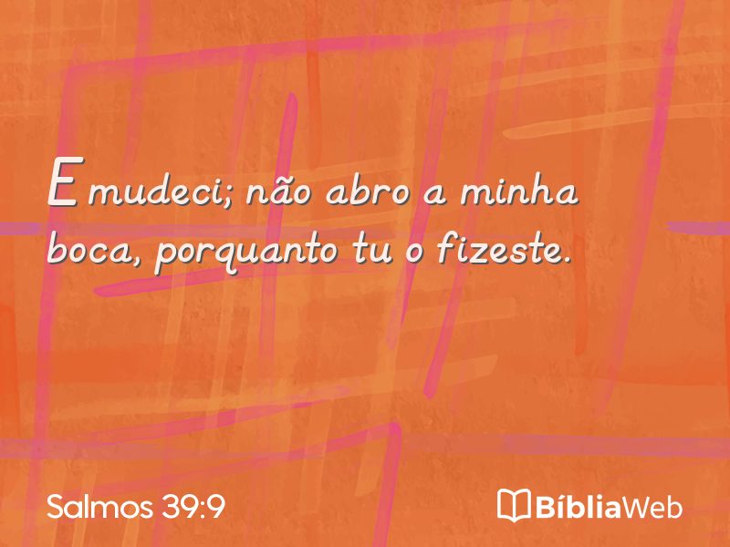 Salmos 39:9 em imagem para compartilhar