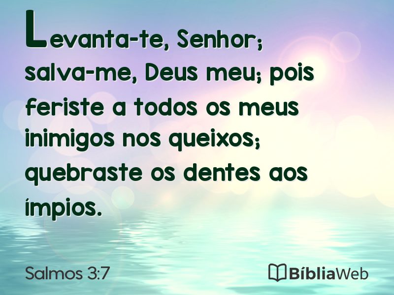Salmos 3:7 em imagem para compartilhar