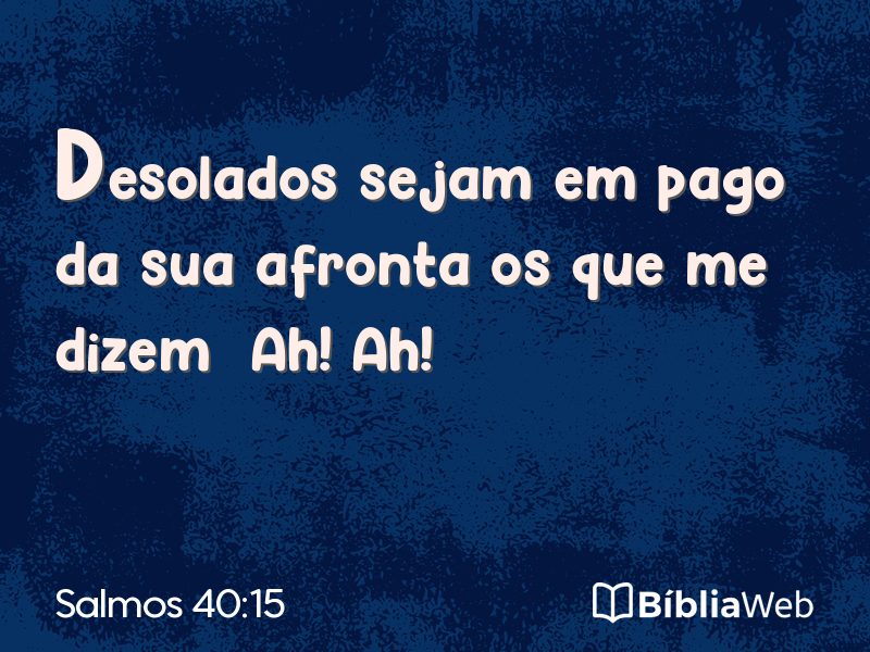 Salmos 40:15 em imagem para compartilhar