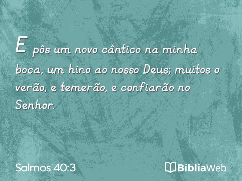 Salmos 40:3 em imagem para compartilhar