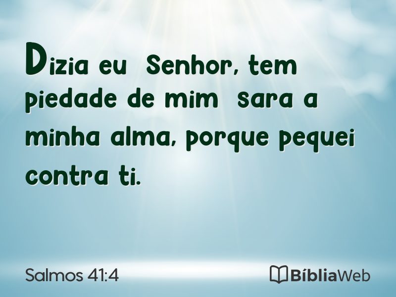 Salmos 41:4 em imagem para compartilhar